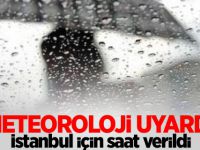 Meteoroloji'den İstanbul için önemli uyarı