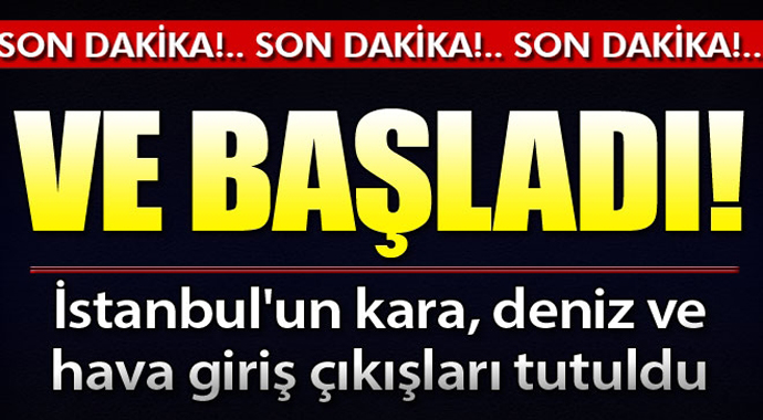 Ve Başladı Hava, Kara ve Deniz Her Yer Tutuldu