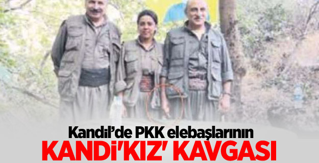Kandil’de PKK elebaşlarının 'kız' kavgası