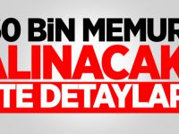 60 bin memur alınacak! İşte detaylar..