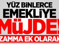 Yüz binlerce emekliye müjde! 4 zamma ek olarak...