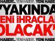 Bakan açıkladı! Yeni ihraçlar olacak