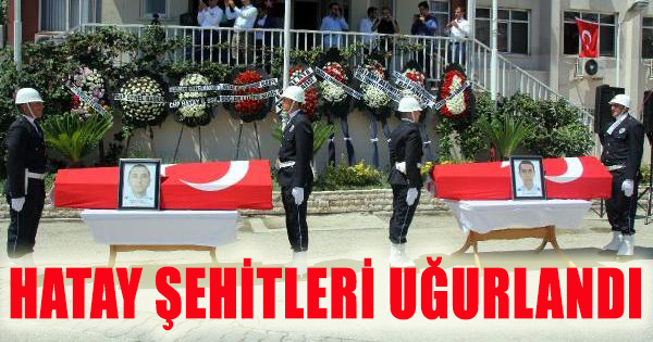 Hatay Şehitlerini Gözyaşlarıyla Uğurlandı