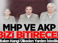 PKK O ülkeye Yalvardı! MHP ve AKP Bizi Bitirecek..