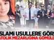 İslami usullere göre Katolik mezarlığına gömüldü!