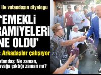 Emekli İkramiyesi ne oldu Bakan bey...