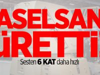 ASELSAN üretti! Sesten 6 kat daha hızlı...