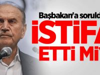Başbakan'a soruldu! Kadir Topbaş istifa etti mi?