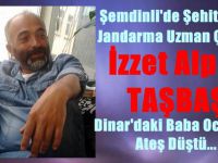 Dinar’a Şehit Ateşi Düştü