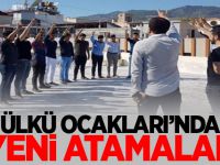 Ülkü Ocakları’nda yeni atamalar