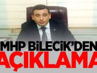 MHP Bilecik'den Açıklama