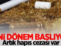 Yeni dönem başlıyor! Artık hapis cezası var
