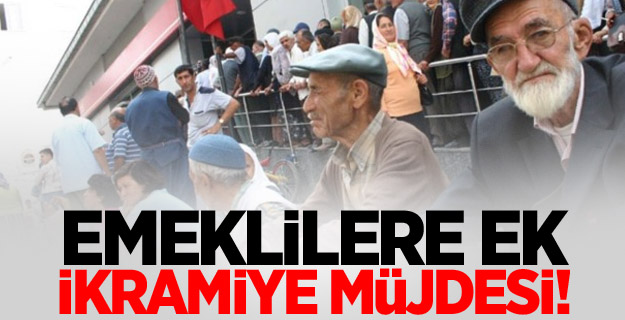 Emeklilere ek ikramiye müjdesi! Son başvuru tarihi belli oldu