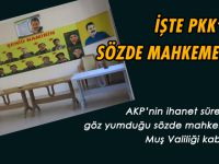 Muş Valiliği Doğruladı: İşte PKK’nın Sözde Mahkemeleri