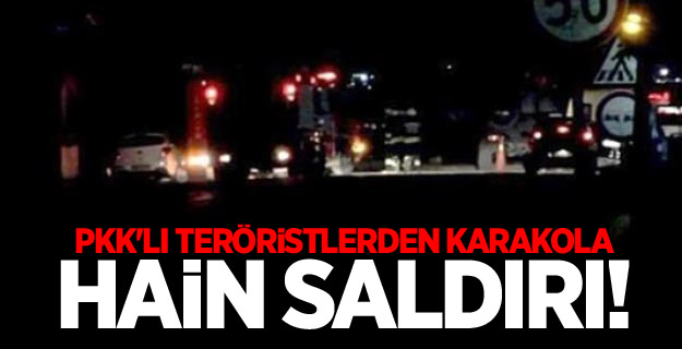 Adana'da karakola hain saldırı