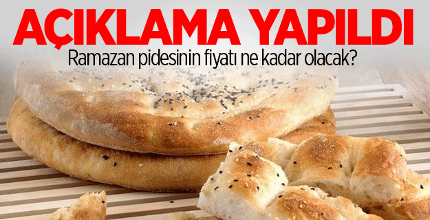Ramazan pidesi fiyatları belli oldu