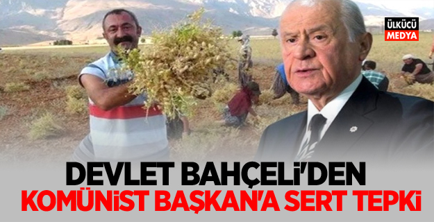 MHP Lideri Devlet Bahçeli'den, Komünist Başkana sert tepki