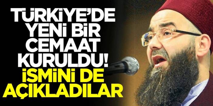Cübbeli Ahmet Hoca Yeni Bir Cemaat Kurdu: İsmini Resmen Duyurdular..
