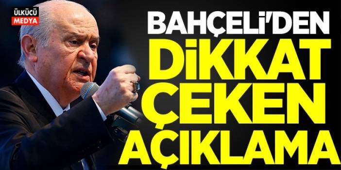 MHP Lideri Devlet Bahçeli'den Bir Dikkat Çeken Açıklama Daha