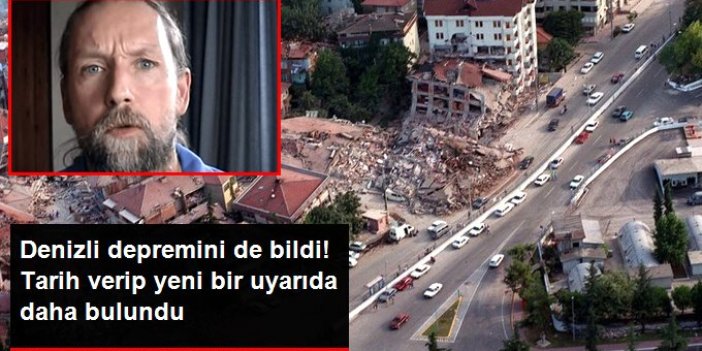 Denizli Depremini de bildi! Tarih verip bir uyarı daha yaptı
